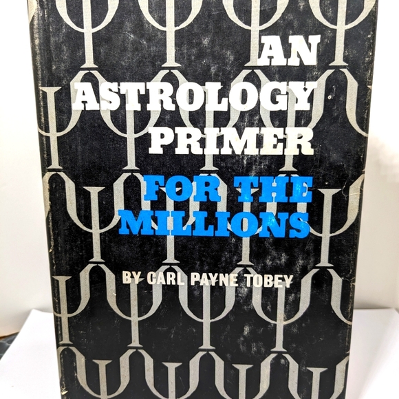AN ASTROLOGY PRIMER FOR THE MILLONS by Carl Payne Toby Vintage 1965 - Picture 1 of 4